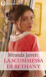 La scommessa di Bethany. Penny House. Vol. 2