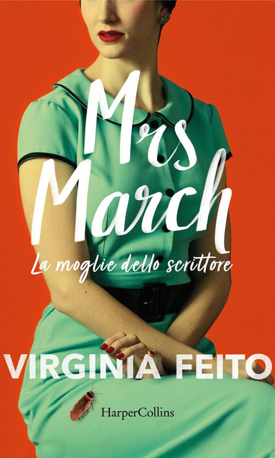 Mrs March. La moglie dello scrittore - Virginia Feito,Stefano Beretta - ebook