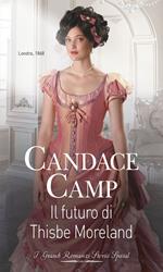 Il futuro di Thisbe Moreland. The Mad Morelands. Vol. 7