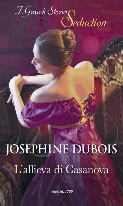 L'allieva di Casanova - Josephine Dubois - ebook