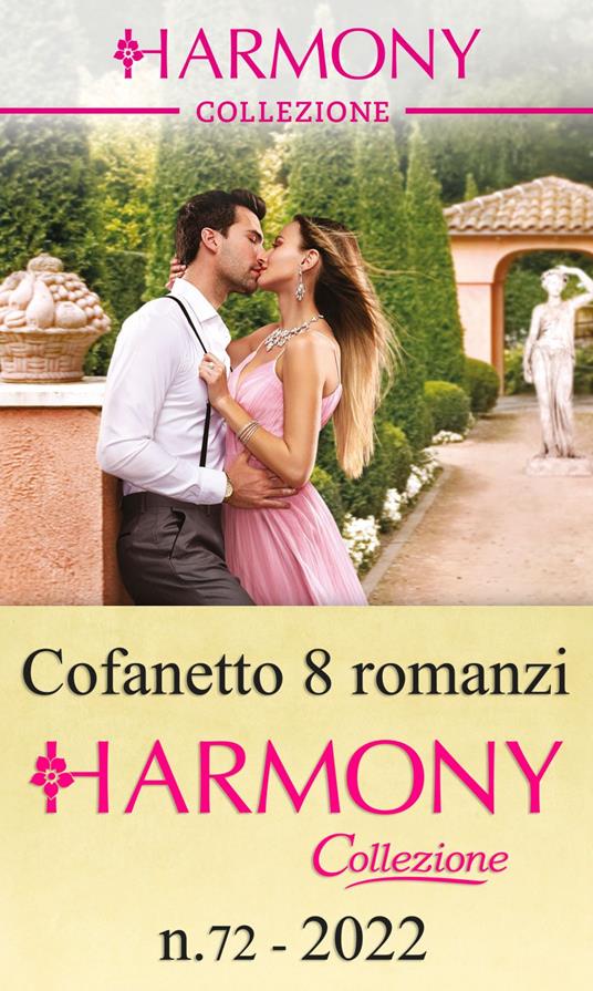 Harmony Collezione (2022). Vol. 72 - Eva Amaryllis,Velia De Magistris,Sonia Savina Indinimeo,Maria Paola Rauzi - ebook
