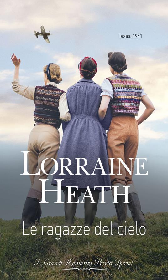 Le ragazze del cielo - Lorraine Heath,Marianna Mattei - ebook