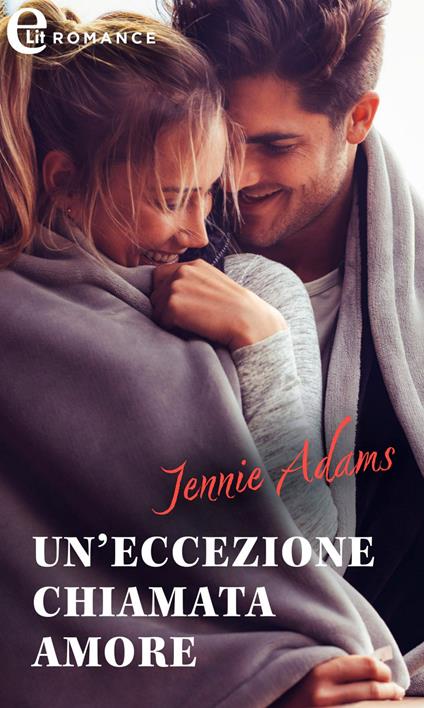 Un' eccezione chiamata amore. Gable sisters. Vol. 3 - Jennie Adams,Donella Buonaccorsi - ebook