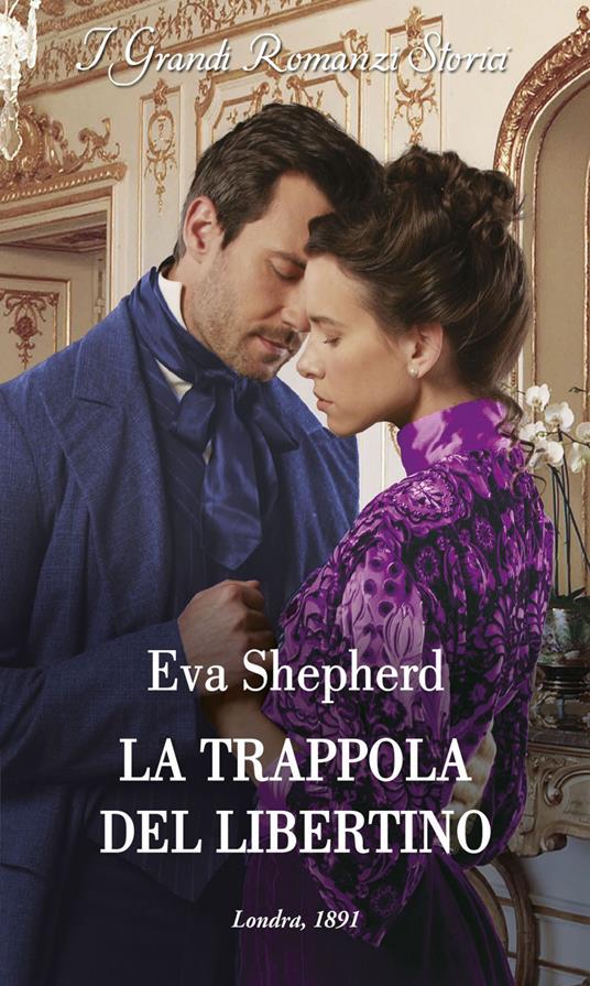 La trappola del libertino. I maliziosi Rosemont. Vol. 2 - Eva Shepherd - ebook