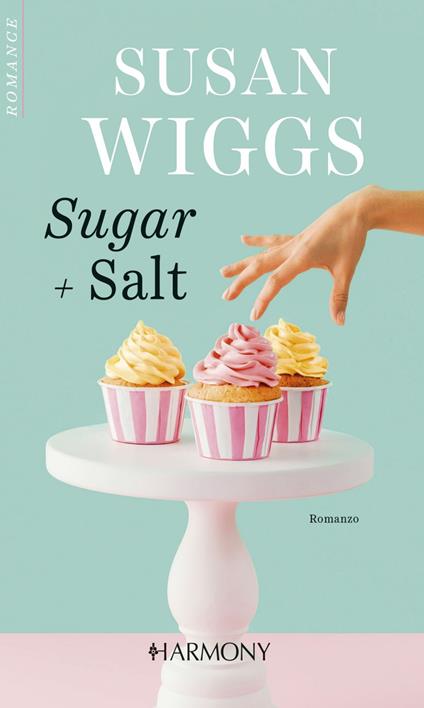 Sugar + Salt - Susan Wiggs - ebook