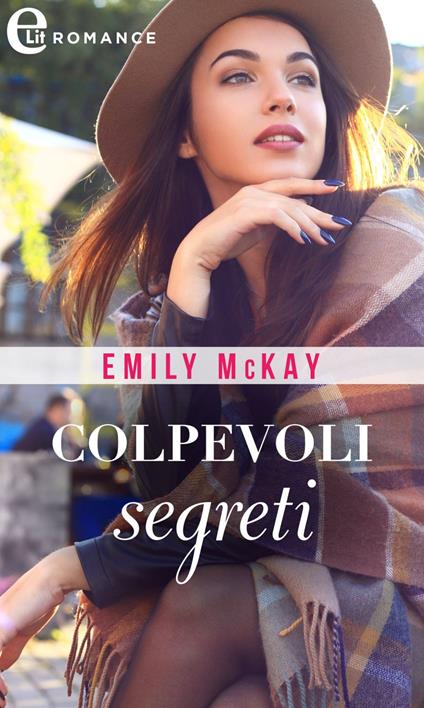 Colpevoli segreti. At Cain's Command. Vol. 4 - Emily McKay,Giada Fattoretto - ebook