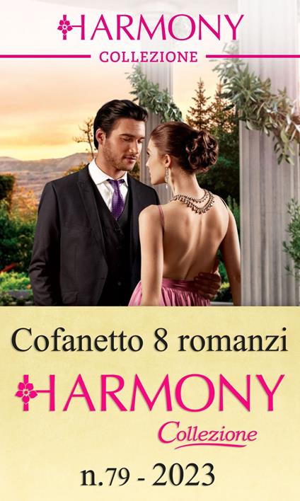 Harmony Collezione. Vol. 79 - Kali Anthony,Marcella Bell,Amanda Cinelli,Clare Connelly - ebook