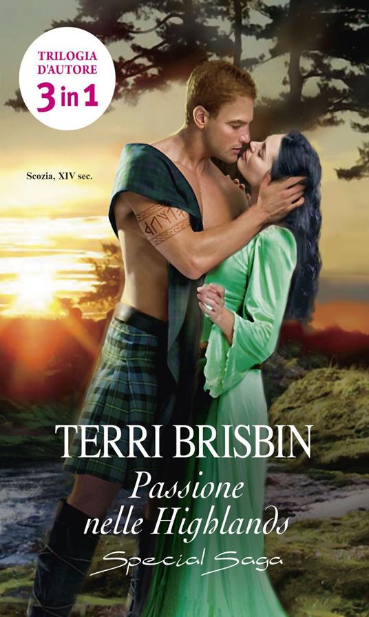 Passione nelle Highlands - Terri Brisbin,Erica Farsetti,Pio Fausto Lipani - ebook