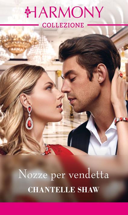 Nozze per vendetta. Le spose dell'Egeo. Vol. 1 - Chantelle Shaw,Cristina Proto - ebook