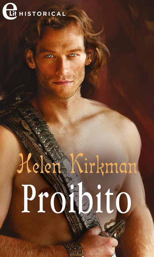 Proibito - Helen Kirkman,Elena Rossi - ebook