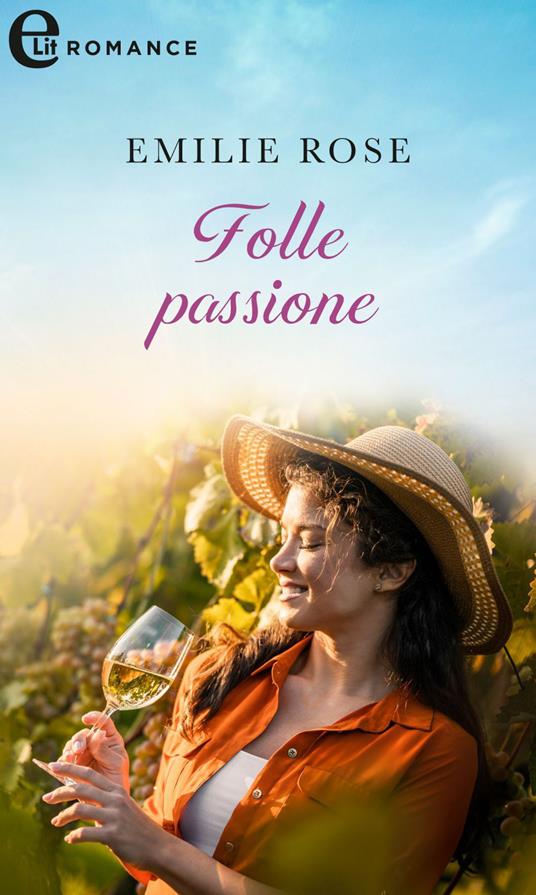 Folle passione. I peccati degli Ashton. Vol. 9 - Emilie Rose,Anna Rocchi - ebook