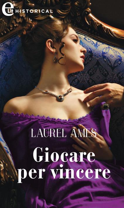 Giocare per vincere - Laurel Ames,Pier Paolo Rinaldi - ebook