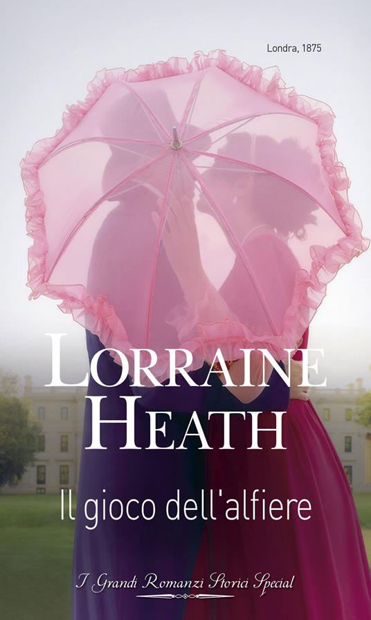 Il gioco dell'alfiere. I maestri della seduzione. Vol. 1 - Lorraine Heath,Graziella Reggio - ebook