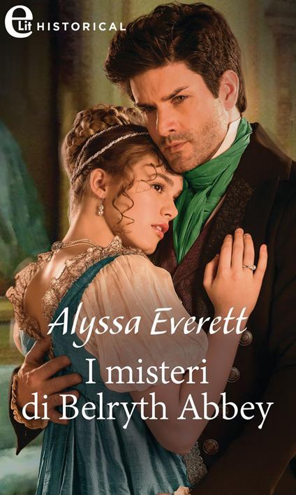 I misteri di Belryth Abbey - Alyssa Everett,Mariadele Scala - ebook