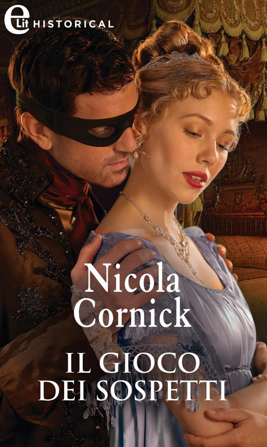 Il gioco dei sospetti - Nicola Cornick,Elisabetta Lavarello - ebook