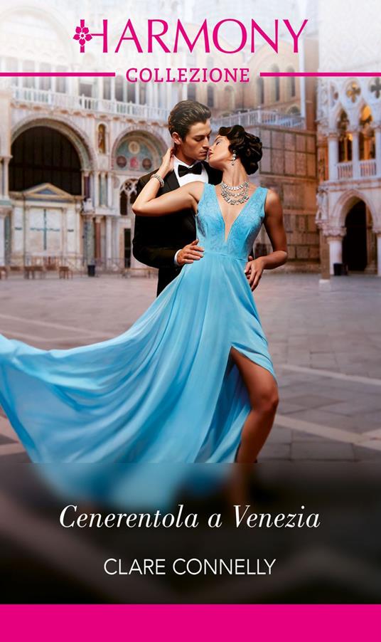 Cenerentola a Venezia. La fabbrica degli scandali. Vol. 2 - Clare Connelly,Velia De Magistris - ebook