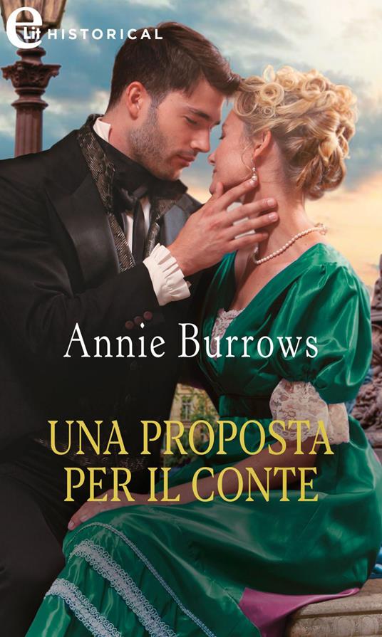 Una proposta per il conte - Annie Burrows,Elena Paola Rossi - ebook