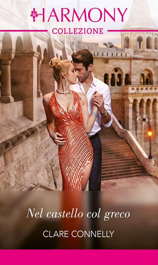 Nel castello col greco - Clare Connelly,Laura Premarini - ebook