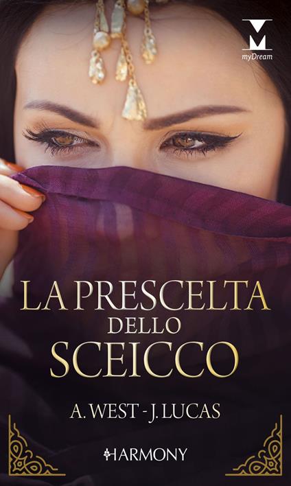 La prescelta dello sceicco: Una settimana con lo sceicco-Una regina tra le dune - Jennie Lucas,Annie West,Sonia Savina Indinimeo,Cristina Proto - ebook
