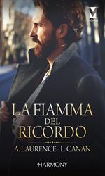 La fiamma del ricordo: Frammenti di una notte-A letto con uno sconosciuto