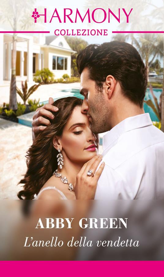 L' anello della vendetta - Abby Green,Maura Arduini - ebook