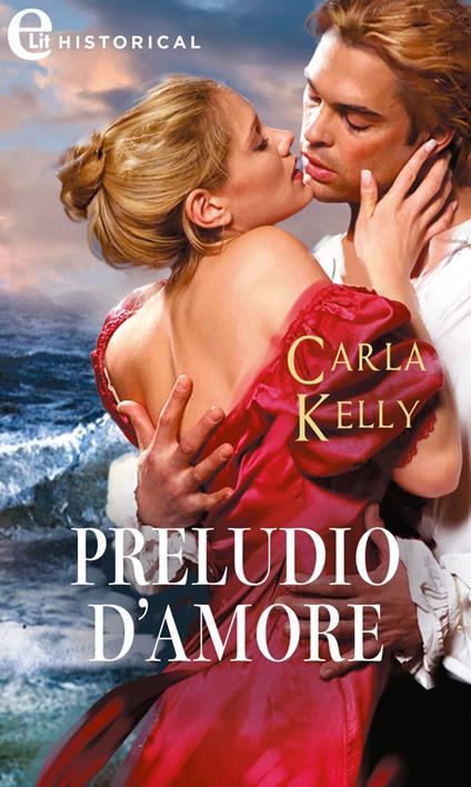 Preludio d'amore. Cuori nella tempesta. Vol. 3 - Carla Kelly,Elena Vezzalini - ebook