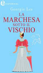 La marchesa sotto il vischio