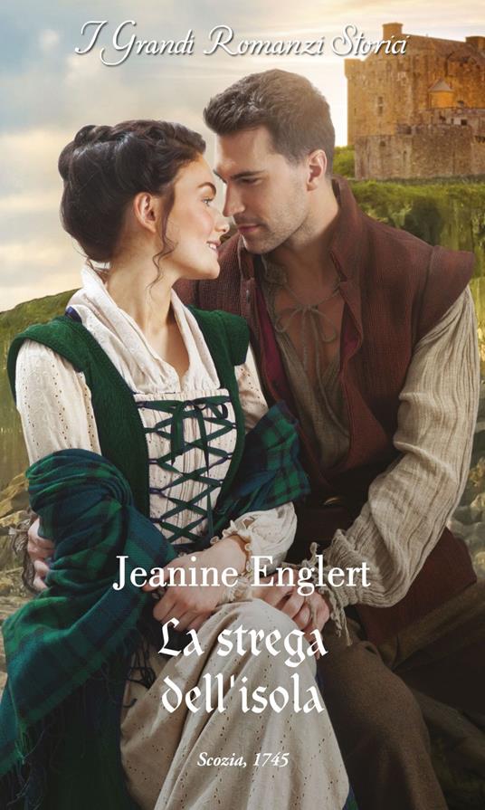 La strega dell'isola. I segreti del clan Cameron. Vol. 1 - Jeanine Englert,Maria Grazia Bassissi - ebook