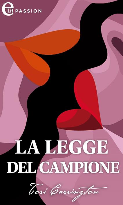 La legge del campione - Tori Carrington,Claudia Cavallaro - ebook
