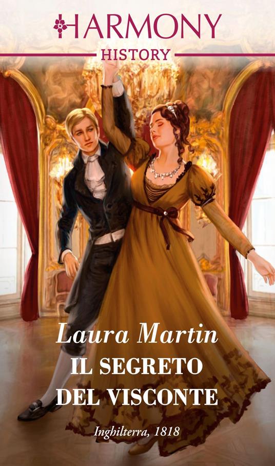 Il segreto del visconte - Laura Martin,Alessandra De Angelis - ebook