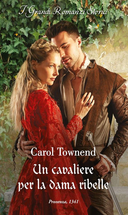 Un cavaliere per la dama ribelle. Le spose del convento. Vol. 1 - Carol Townend,Lorenza Braga - ebook