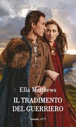 Il tradimento del guerriero. Fratelli e rivali. Vol. 1