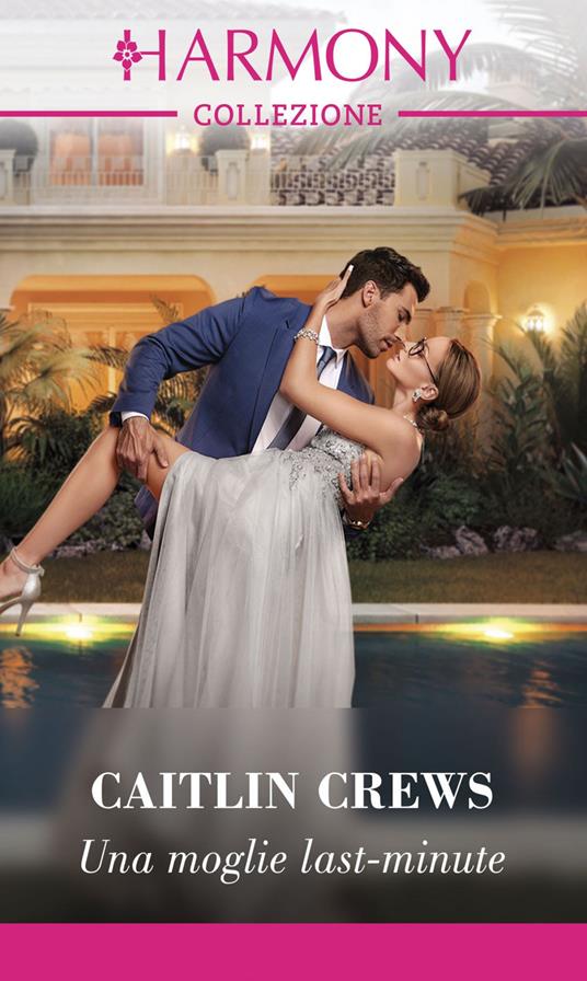 Una moglie last-minute. Nozze sul lago. Vol. 2 - Caitlin Crews,Maria Paola Rauzi - ebook