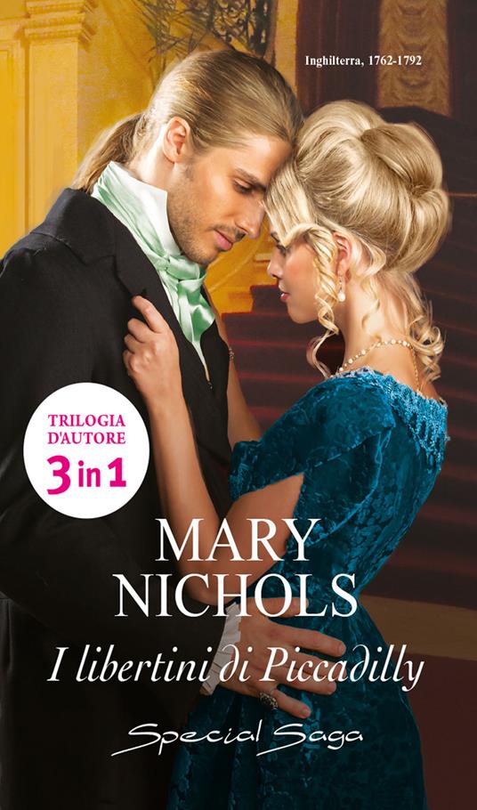 I libertini di Piccadilly - Mary Nichols,Maria Grazia Bassissi,Pio Fausto Lipani,Ilaria Parini - ebook