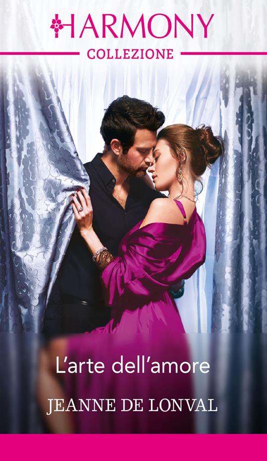 L' arte dell'amore. Le sorelle Travis. Vol. 2 - Jeanne de Lonval - ebook