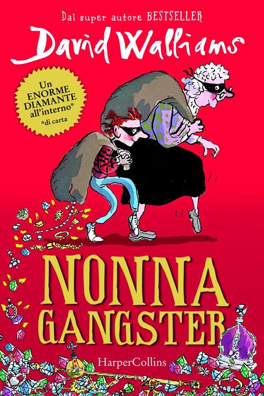 Nonna gangster - David Walliams,Tony Ross,Simone Barillari - ebook
