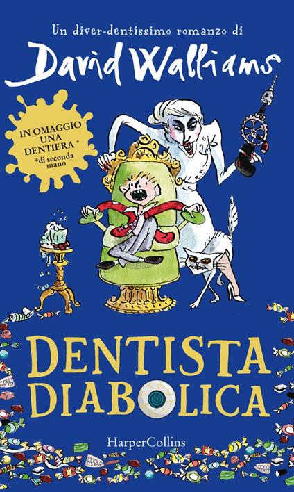 Dentista diabolica - David Walliams,Tony Ross,Simone Barillari - ebook