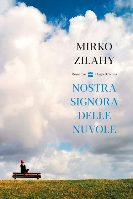 Nostra signora delle nuvole - Mirko Zilahy - ebook