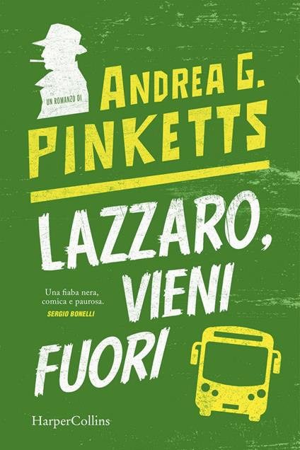 Lazzaro, vieni fuori - Andrea G. Pinketts - ebook