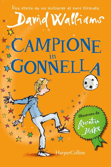 Campione in gonnella - David Walliams,Quentin Blake,Sara Ragusa - ebook