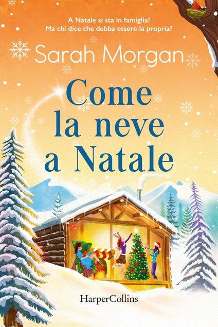 Come la neve a Natale - Sarah Morgan,Giorgia Lucchi - ebook