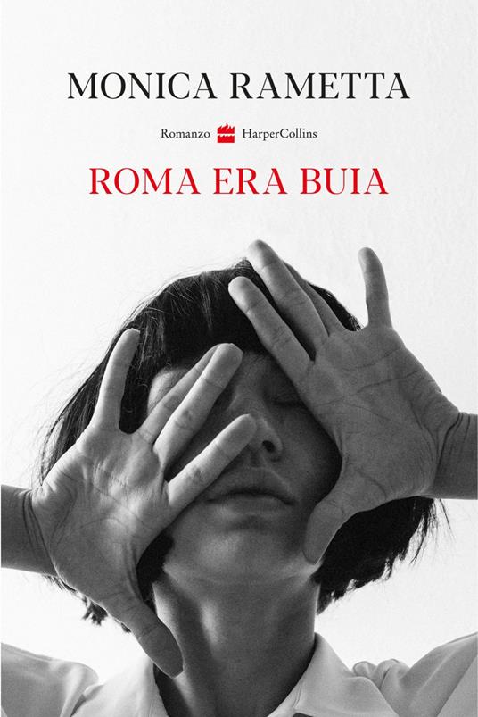 Roma era buia - Monica Rametta - ebook