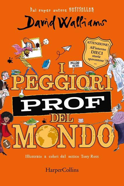 I peggiori prof del mondo - David Walliams,Tony Ross,Angela Ragusa - ebook