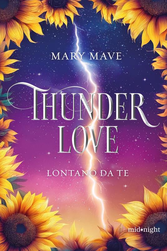 Thunder love. Lontano da te - Mary Mave - ebook