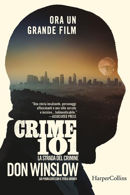 Crime 101. La strada del crimine - Don Winslow,Alfredo Colitto - ebook