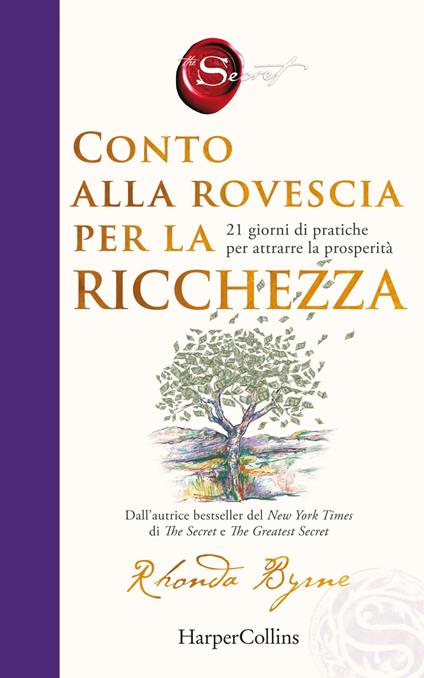 Conto alla rovescia per la ricchezza - Rhonda Byrne,Francesca Pe' - ebook