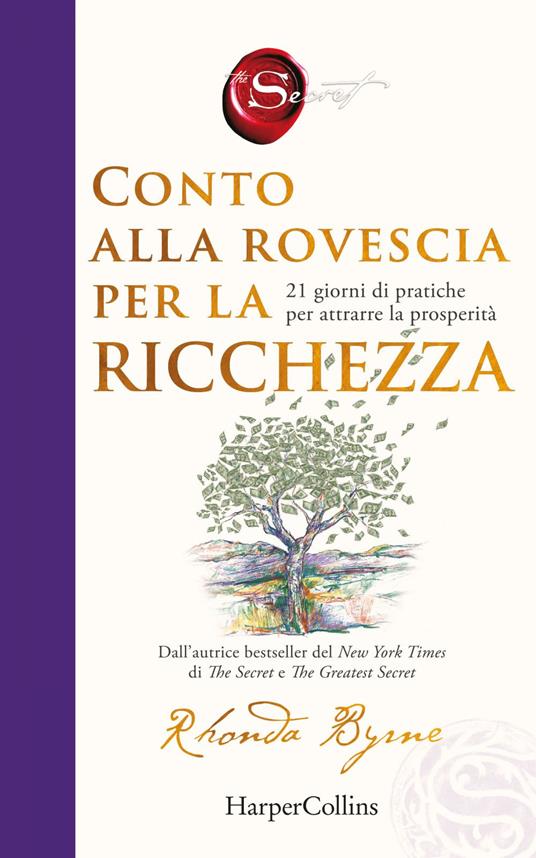 Conto alla rovescia per la ricchezza - Rhonda Byrne,Francesca Pe' - ebook