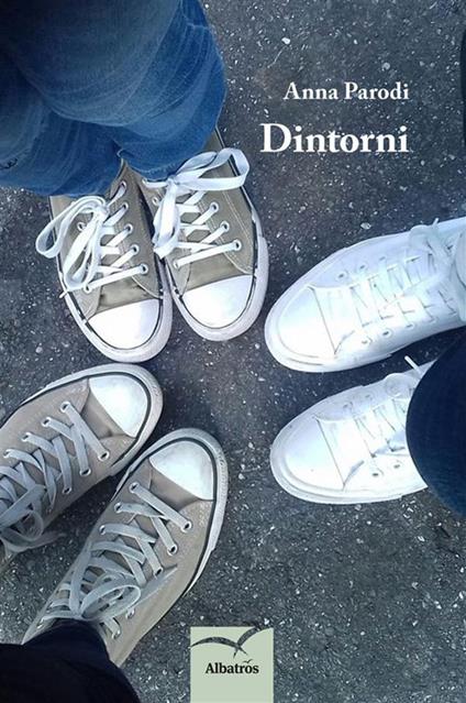 Dintorni - Anna Parodi - ebook