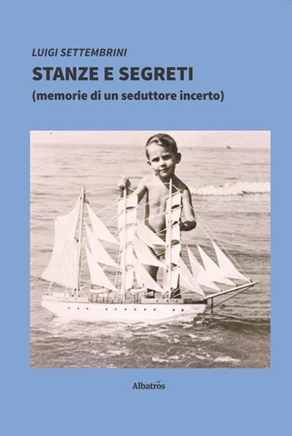 Stanze e segreti - Luigi Settembrini - copertina
