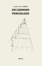 Un cammino pericoloso